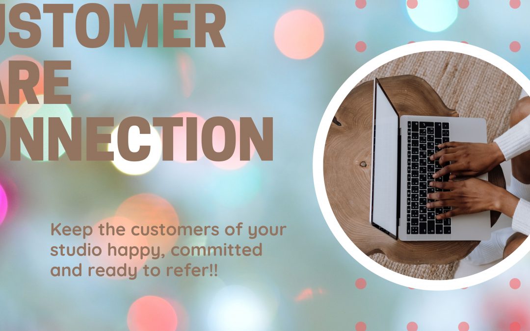 Customer Care Connection – Where retention begins!